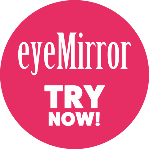 eyeMirror: Try Now!
